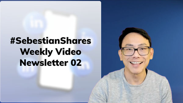#SebestianShares Weekly Video Newsletter 02